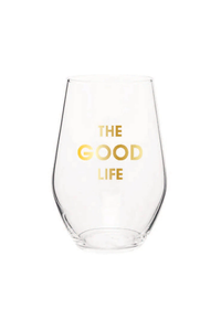 The Good Life Wine Glass