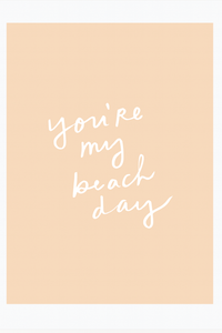 SH You're My Beach Day Print 8x10